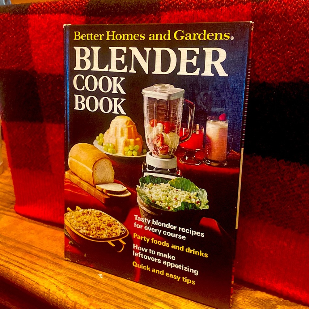 Vintage Better Homes and Gardens @ 1971.                  BLENDER COOK BOOK